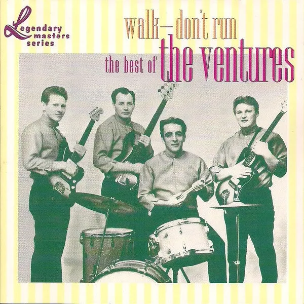 Walk - Don't Run--The Best Of The Ventures