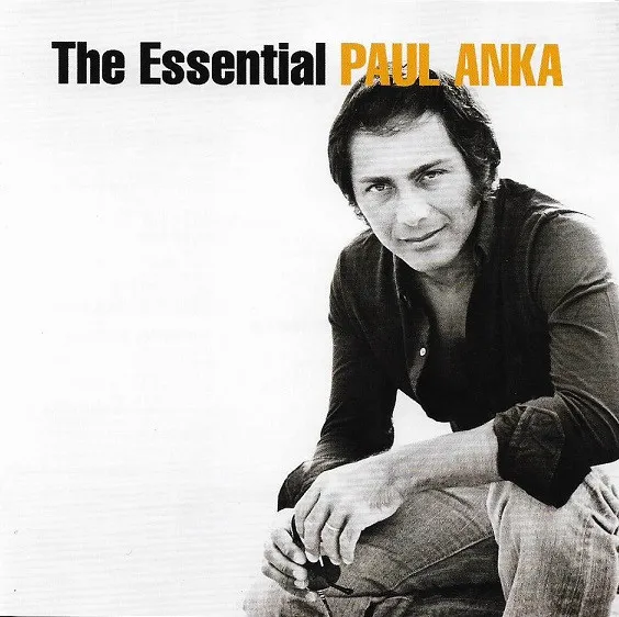 The Essential Paul Anka
