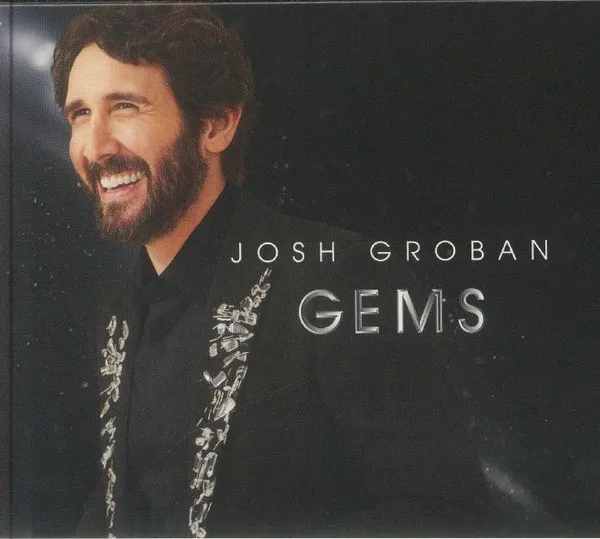 Josh Groban:  Gems