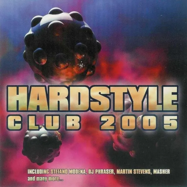HARDSTYLE CLUB 2005