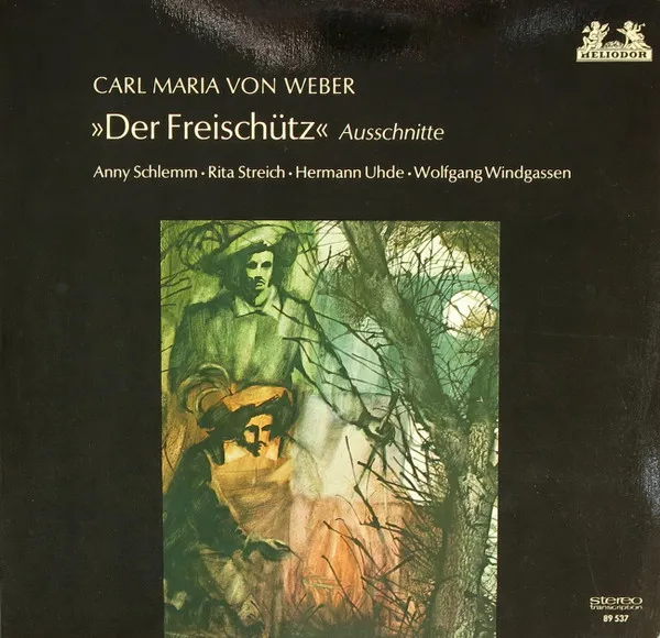 »Der Freischütz« (Ausschnitte)