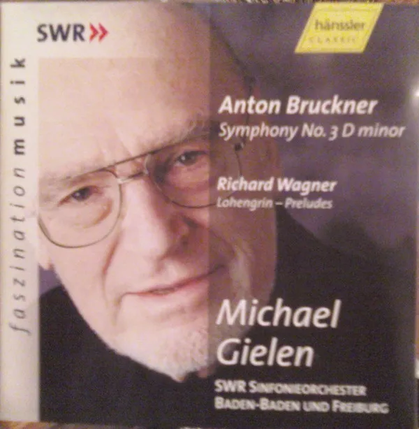 Symphony No. 3 D Minor; Lohengrin – Preludes