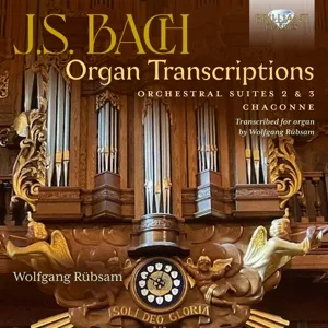 Orchestersuiten Nr.2 & 3 (Orgeltranskriptionen)