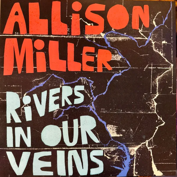 Rivers In Our Veins