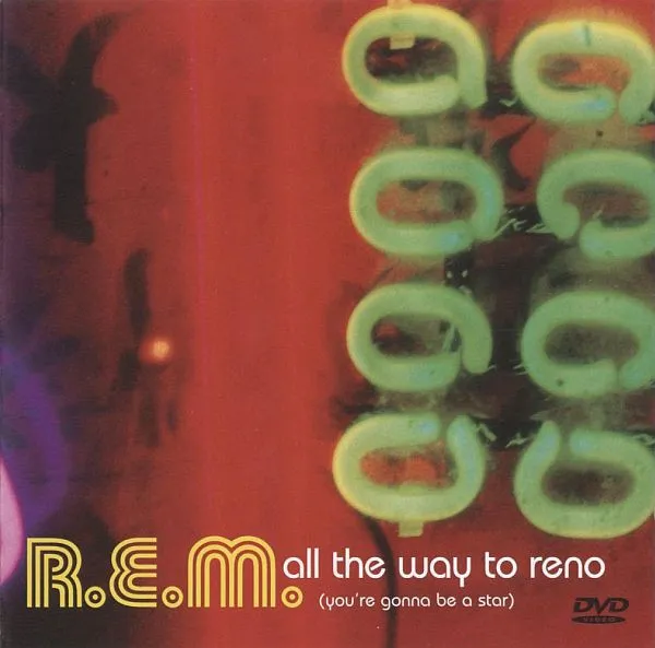 All The Way To Reno (You're Gonna Be A Star)