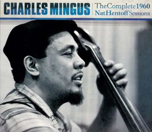 The Complete 1960 Nat Hentoff Sessions