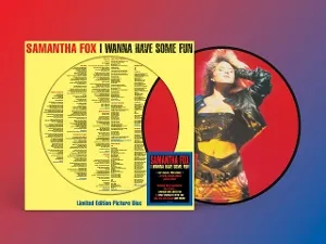 I Wanna Have Some Fun (Limited Edition) (Picture Disc)