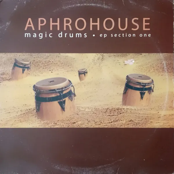 Magic Drums - EP Section One