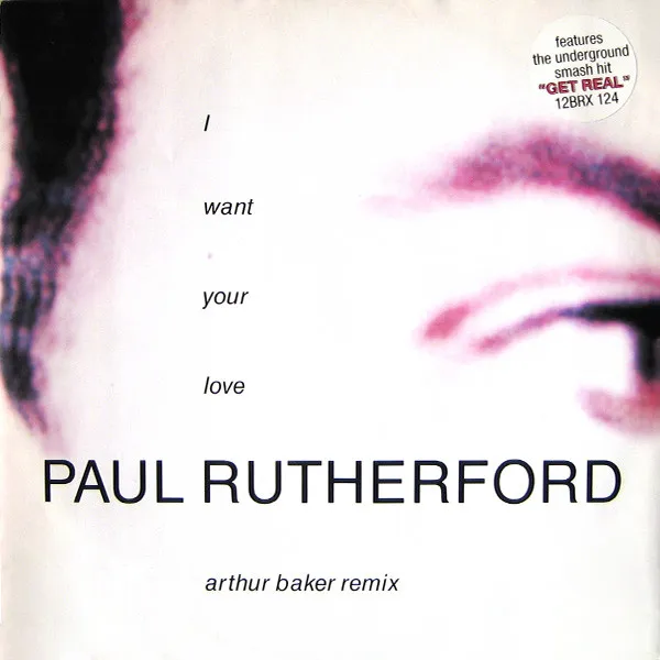 I Want Your Love (Arthur Baker Remix)