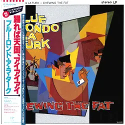 Chewing The Fat = 踊れば天国、アイアイアイ