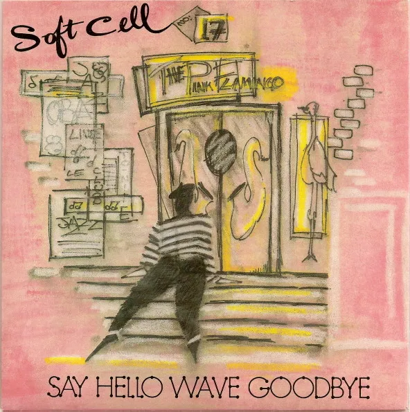 Say Hello, Wave Goodbye