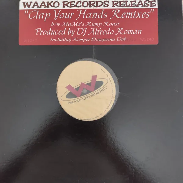 Clap Your Hands Remixes / MaMa's Rump Roast