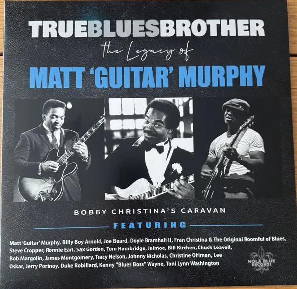 True Blues Brother: Legacy of Matt 'Guitar'
