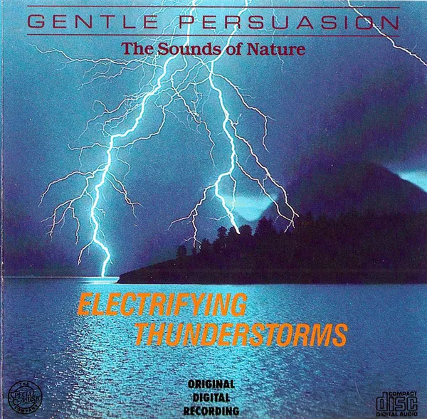 The Sounds Of Nature - Electrifying Thunderstorms