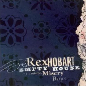 Hobart, Rex & Misery Boys