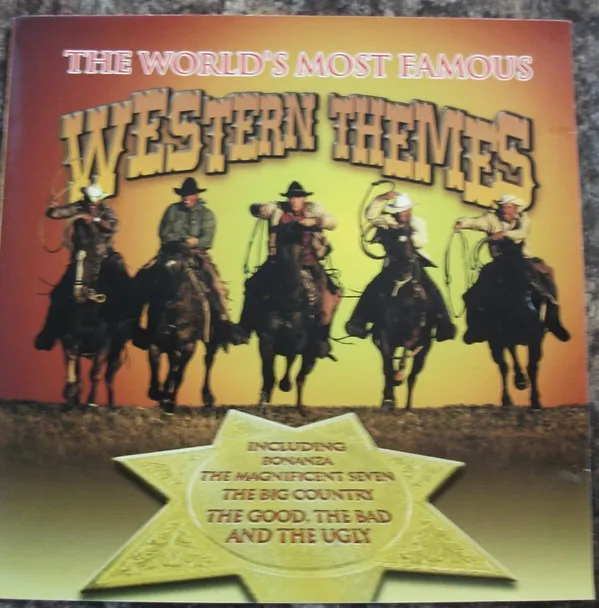 The World's Most Famous Western Themes