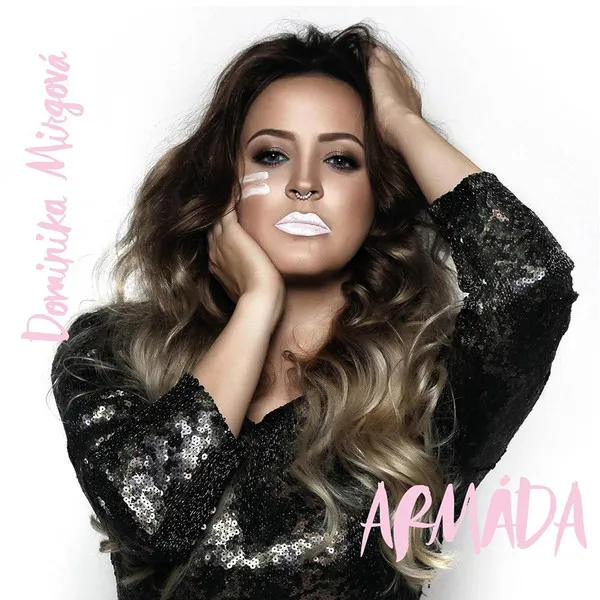Dominika Mirgová : Armáda