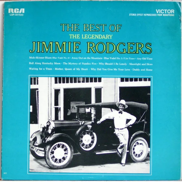 The Best Of The Legendary Jimmie Rodgers