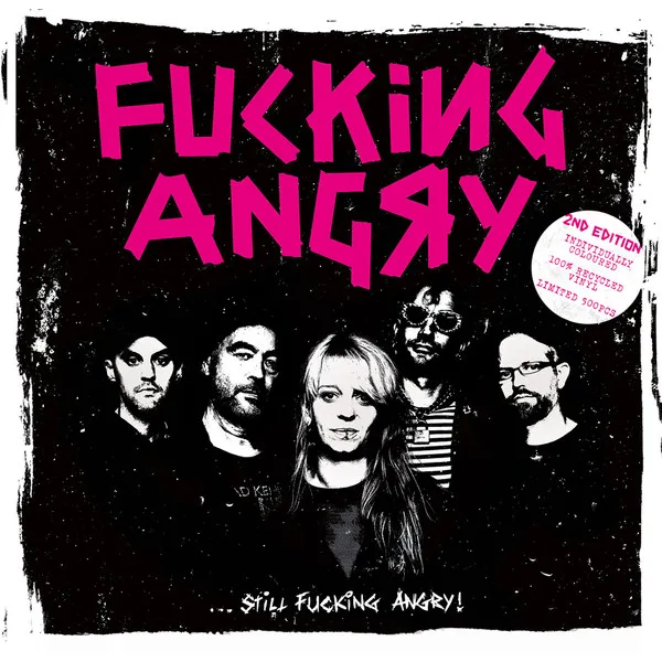 ...Still Fucking Angry