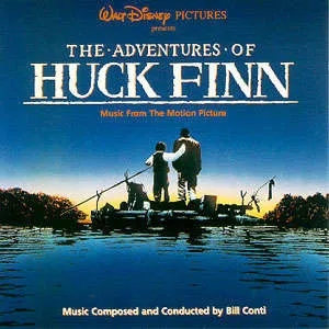 The Adventures Of Huck Finn (Music From The Motion Picture)