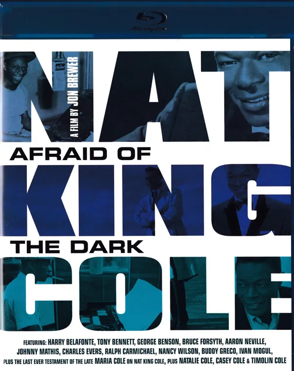 Nat King Cole: Afraid Of The Dark