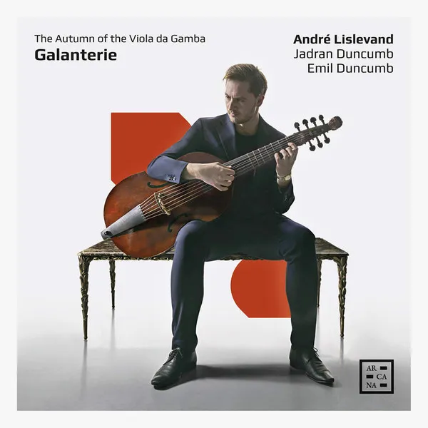 Galanterie: the Autumn of the Viola Da Gamba