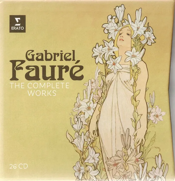 Gabriel Faure - The Complete Works