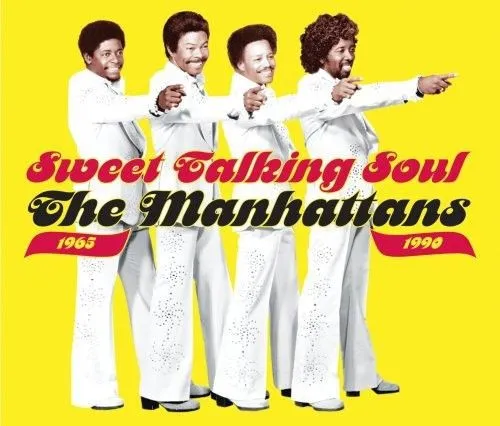 Sweet Talking Soul: The Manhattans 1965-90