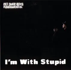 I'm With Stupid