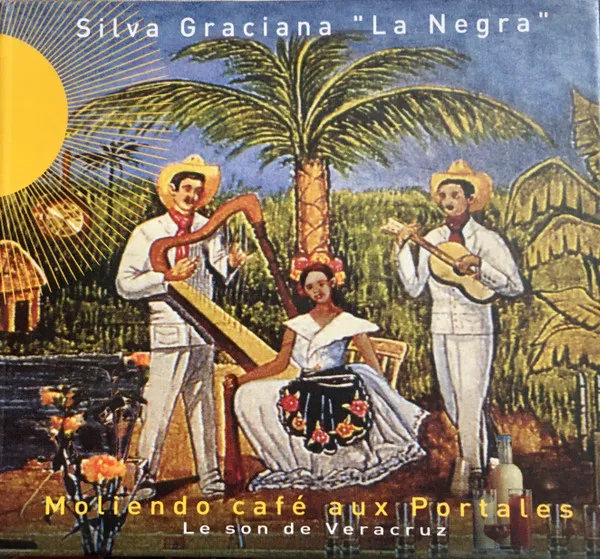 Moliendo Café Aux Portales ( Le Son De Veracruz )