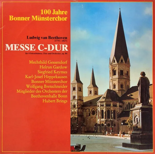 100 Jahre Bonner Münsterchor (Messe C-Dur, Op. 86)