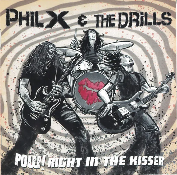 Phil X & The Drills