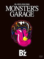 B'z Live-Gym 2006 Monster's Garage