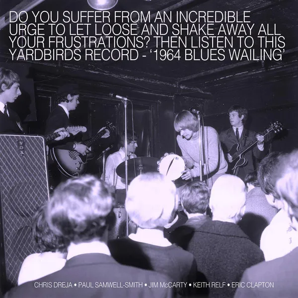 Blues Wailing - Five Live Yardbirds 1964 (180g)