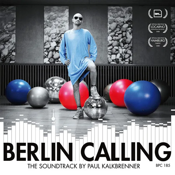 Berlin Calling (The Soundtrack)