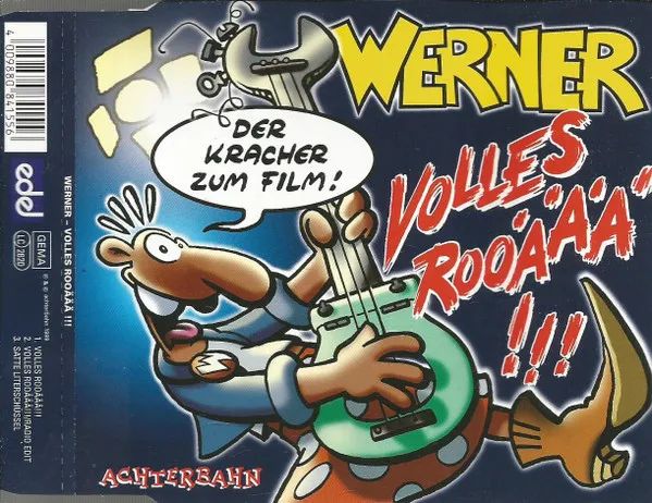 Werner - Volles Rooäää!!!