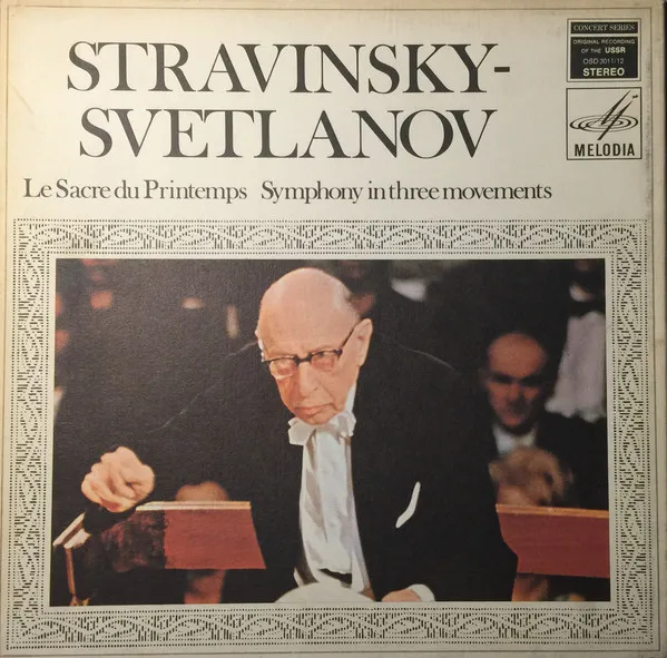 Le Sacre Du Printemps - Symphony In Three Movements