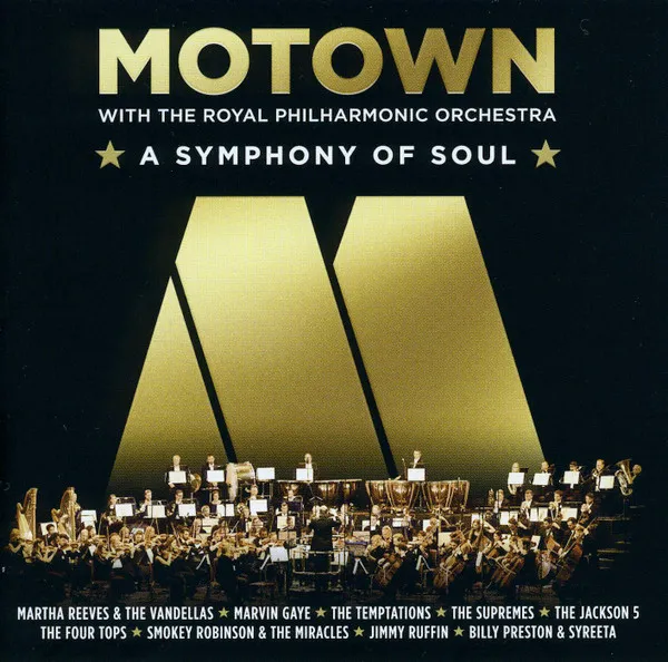Motown With the Royal Philharmonic Orchestra (A Symphony of Soul)
