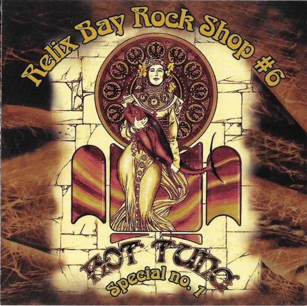 The Relix Bay Rock Shop #6 Featuring Hot Tuna