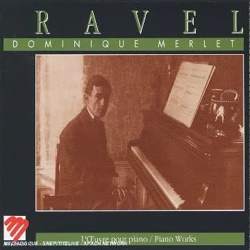 L'oeuvre Pour Piano / Piano Works