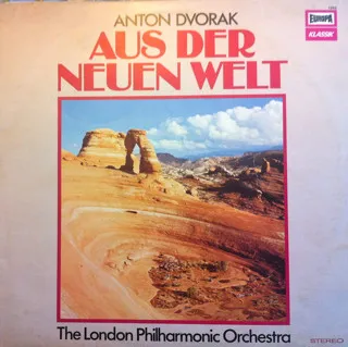 Aus Der Neuen Welt - Sinfonie Nr. 9, E-Moll, Op. 95