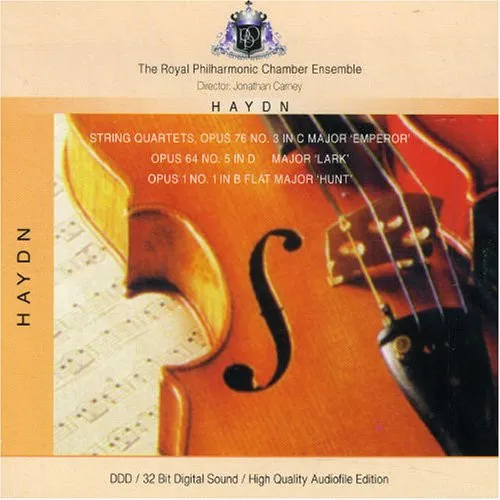 String Quartets: Opus 76 No. 3 In C Major 'Emperor' / Opus 64 No. 5 In D Major 'Lark' / Opus 1 No. 1 In B Flat Major 'Hunt'