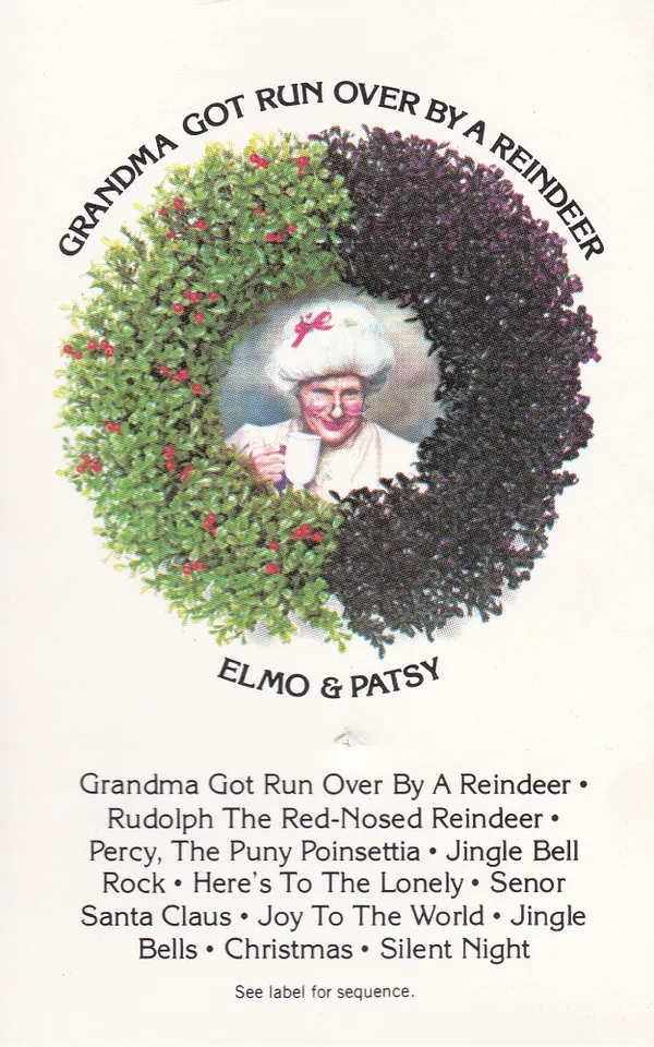 Grandma Got Run Over By A Reindeer