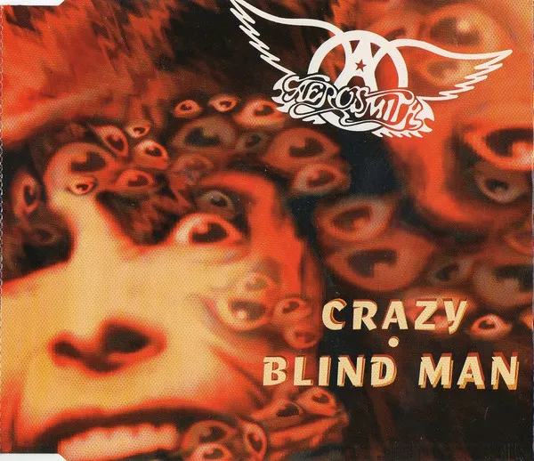 Crazy / Blind Man