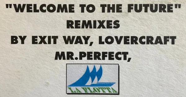 Welcome To The Future (Remixes)