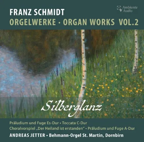 Orgelwerke Vol.2 "Silberglanz"