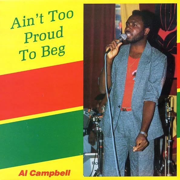 Ain't Too Proud To Beg