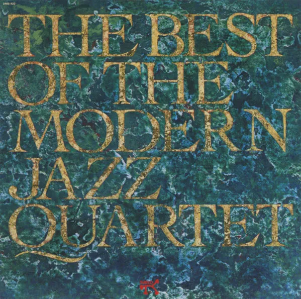 The Best Of The Modern Jazz Quartet