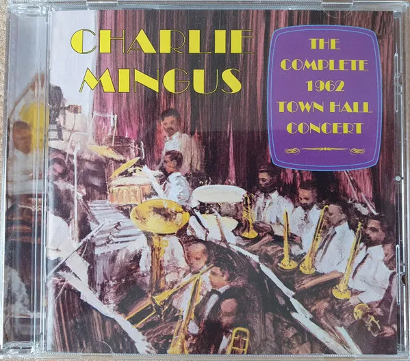 The Complete 1962 Town Hall Concert