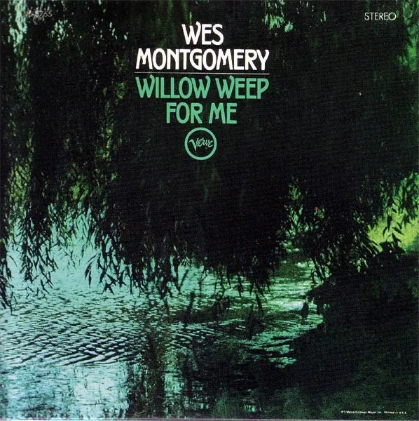 Willow Weep For Me